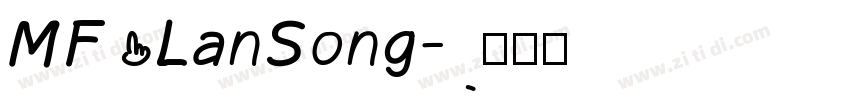 MF LanSong字体转换